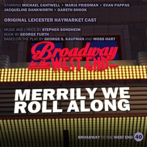 Cover art: Merrily We Roll Along (Original Cast Recording) [The Leicester Haymarket Theatre Production]