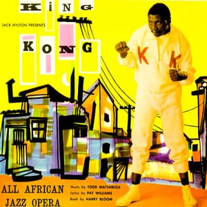 Cover art: King Kong: All African Jazz Opera (Original Cast Soundtrack)