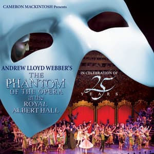Cover art: The Phantom Of The Opera At The Royal Albert Hall
