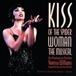 Cover art: Kiss of the Spider Woman: The Musical (New Broadway Cast Recording)