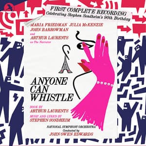 Cover art: Anyone Can Whistle (First Complete Recording)