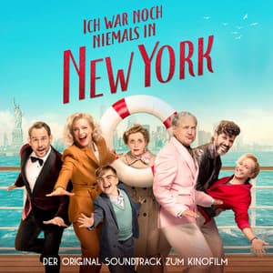 Cover art: Ich war noch niemals in New York (Original Motion Picture Soundtrack)