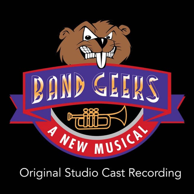Cover art: Band Geeks: A New Musical (Original Studio Cast Recording)