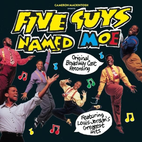 Cover art: Five Guys Named Moe (Original Broadway Cast Recording)